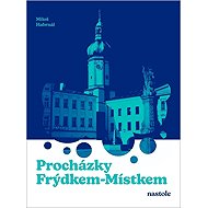 Procházky Frýdkem-Místkem - 
