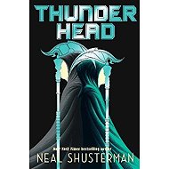 Thunderhead - Neal Shusterman