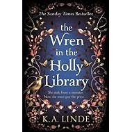 Wren in the Holly Library - K. A. Linde