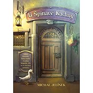 U Špinavé kachny - Michal Jelínek