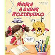 Hanka a bubák Roztěkadlo - Helena Haraštová