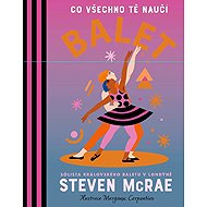 Co všechno tě naučí balet - 