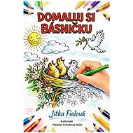 Domaluj si básničku - Jitka Fialová