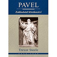Pavel - Zakladatel křesťanství - 