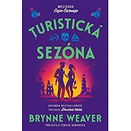 Turistická sezóna - Brynne Weaver