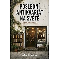 Poslední antikvariát na světě - Adam Pýcha