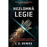 Nezlomná legie - J. S. Dewes