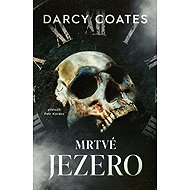 Mrtvé jezero - Darcy Coates