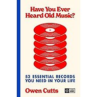Have You Ever Heard Old Music? - 