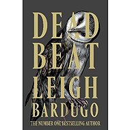Dead Beat - Leigh Bardugo