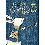 Alice´s Adventures in Wonderland - Lewis Carroll