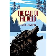 Call of the Wild - Jack London