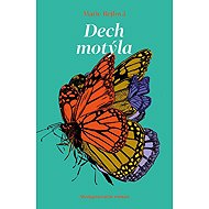 Dech motýla - Mezigenerační román - Marie Rejfová