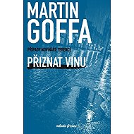 Přiznat vinu - Martin Goffa
