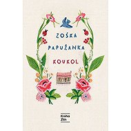 Koukol - Zoska Papuzanka