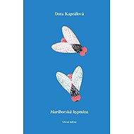 Mariborská hypnóza - Dora Kaprálová