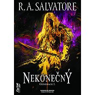 Nekonečný - Generace I. - R. A. Salvatore