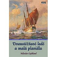Dvoustěžňové lodě a malá plavidla - 