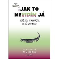 Jak to nevidím já - 