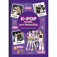 K-pop: Kniha pro fanoušky - 