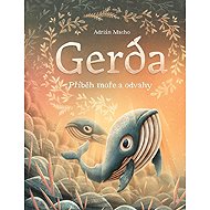 Gerda - Příběh moře a odvahy - Adrián Macho