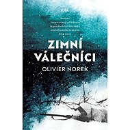 Zimní válečníci - Olivier Norek