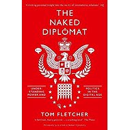 Naked Diplomat - Tom Fletcher
