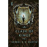 Clash of Kings - George Raymond Richard Martin