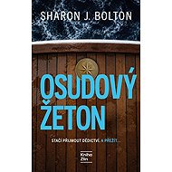 Osudový žeton - Sharon J. Bolton