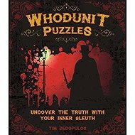 Whodunit Puzzles - Tim Dedopulos