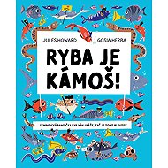 Ryba je kámoš - Jules Howard
