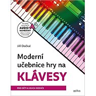 Moderní učebnice hry na klávesy - Jiří Dočkal