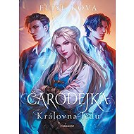 Čarodějka 5 - Královna ledu - Elise Kova