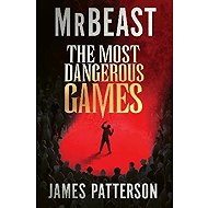 Most Dangerous Games - MrBeast