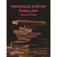 Průvodce světem čokolády - bean to bar - 