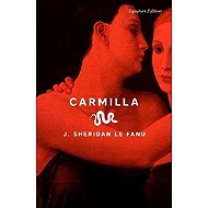 Carmilla - Joseph Thomas Sheridan Le Fanu