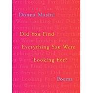 Did You Find Everything You Were Looking For? - 