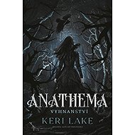 Anathema: Vyhnanství - Keri Lake