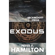 Exodus - Archimédovy stroje - Peter F. Hamilton