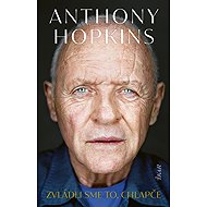 Zvládli sme to, chlapče (slovensky) - Anthony Hopkins