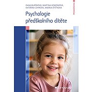 Psychologie předškolního dítěte - Dana Buršíková