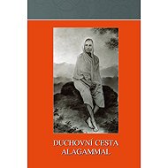 Duchovní cesta Alagammal - 