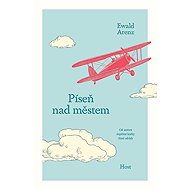 Píseň nad městem - Ewald Arenz