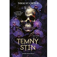 Temný stín - Nikki St. Crowe