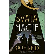 Svatá magie - 