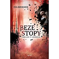 Beze stopy - Eva Brykner