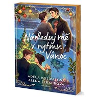 Následuj mě v rytmu Vánoc - Adéla Rosípalová  Alena Štraubová