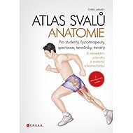 Atlas svalů - Anatomie - Chris Jarmey
