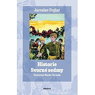 Historie Svorné sedmy - Jaroslav Foglar