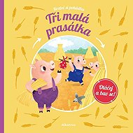 Roztoč si pohádku Tři prasátka - Štěpánka Sekaninová